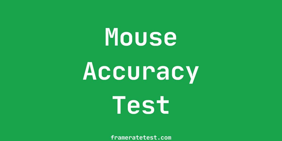 Mouse Accuracy Test - Test Your Cursor Precision