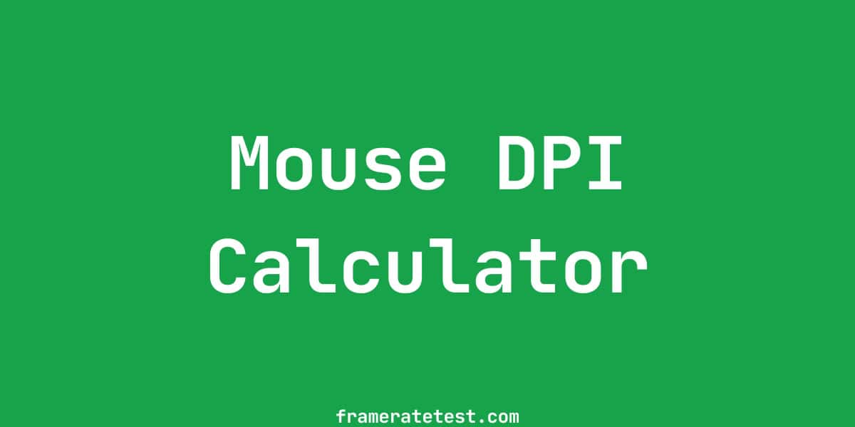 Dpi Calc Mouse DPI Calculator - Convert DPI & Keep Sensitivity