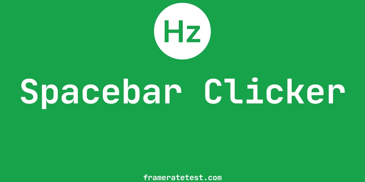 Spacebar clicker test your spacebar clicking speed